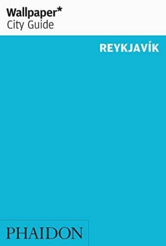 Wallpaper City Guide Reykjavik 2019