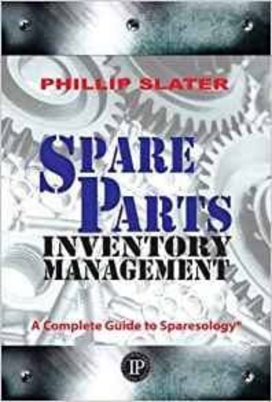 Spare Parts Inventory Management: A Complete Guide To Sparesology