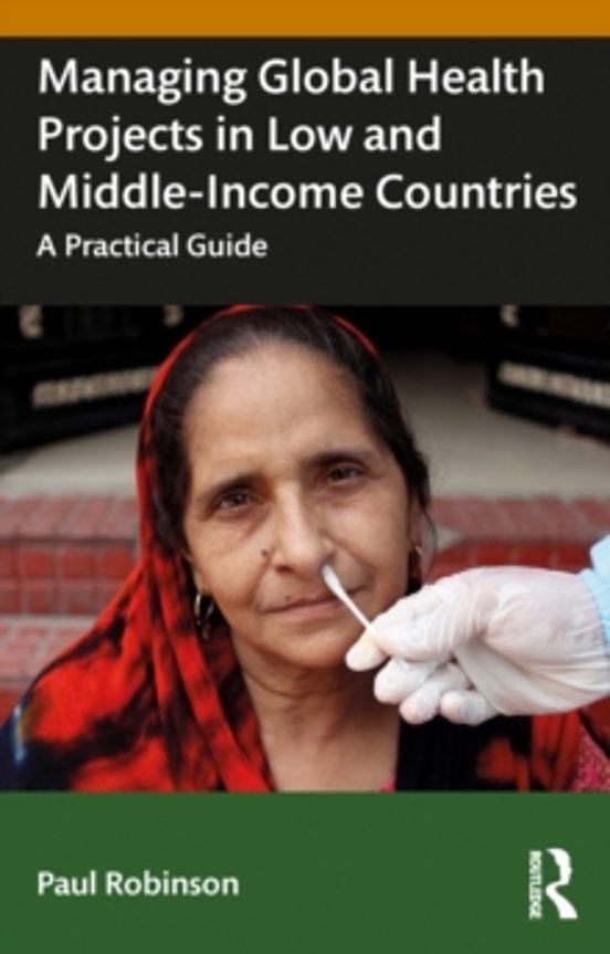 Managing Global Health Projects In Low And Middle-income Countrie S