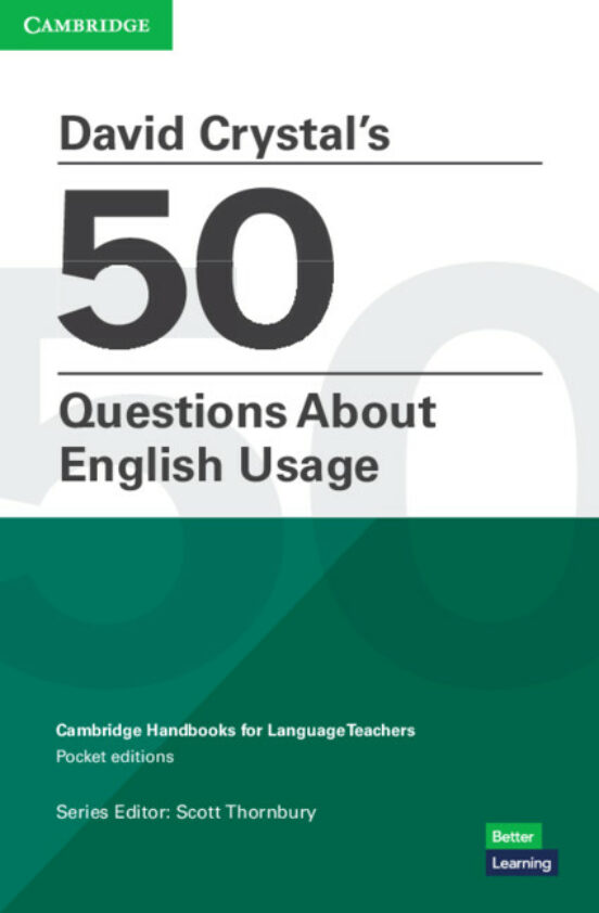 David Crystals 50 Questions About English Usage