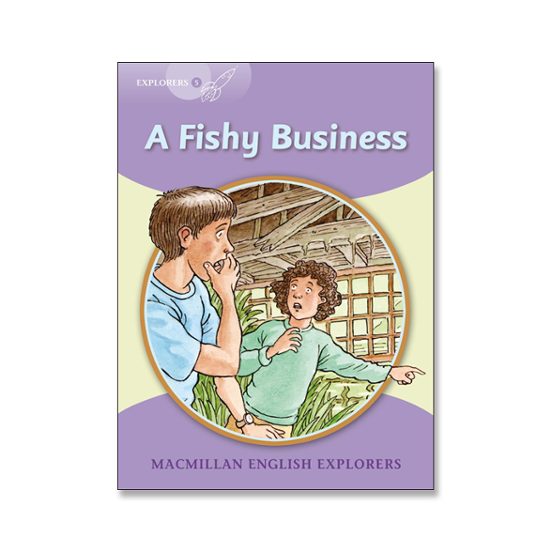 Explorers 5 A Fishy Business