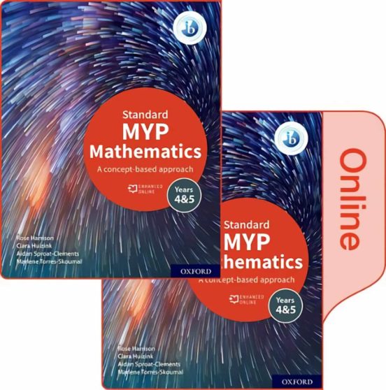 NEW MYP Mathematics 4&5 Standard: Print and Enhanced Online Course Book Pack