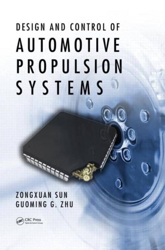 Design And Control Of Automotive Propulsion Systems