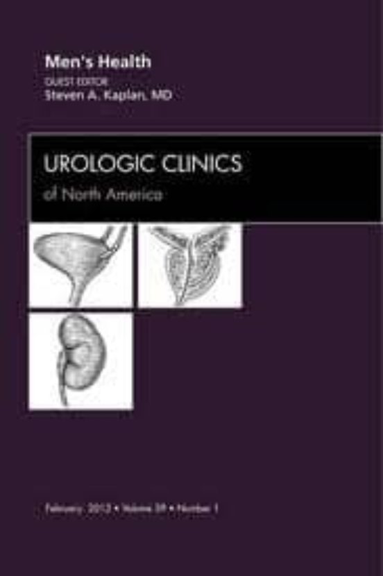 Men S Health An Issue Of Urologic Clinics Volume 39-1