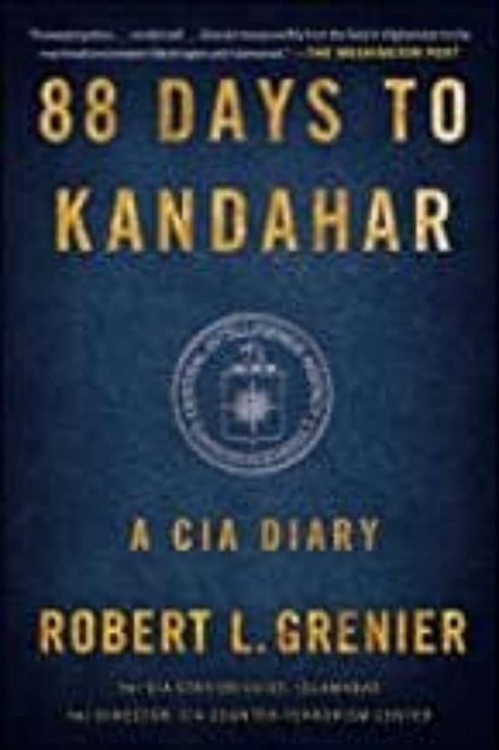 88 Days To Kandahar: A Cia Diary