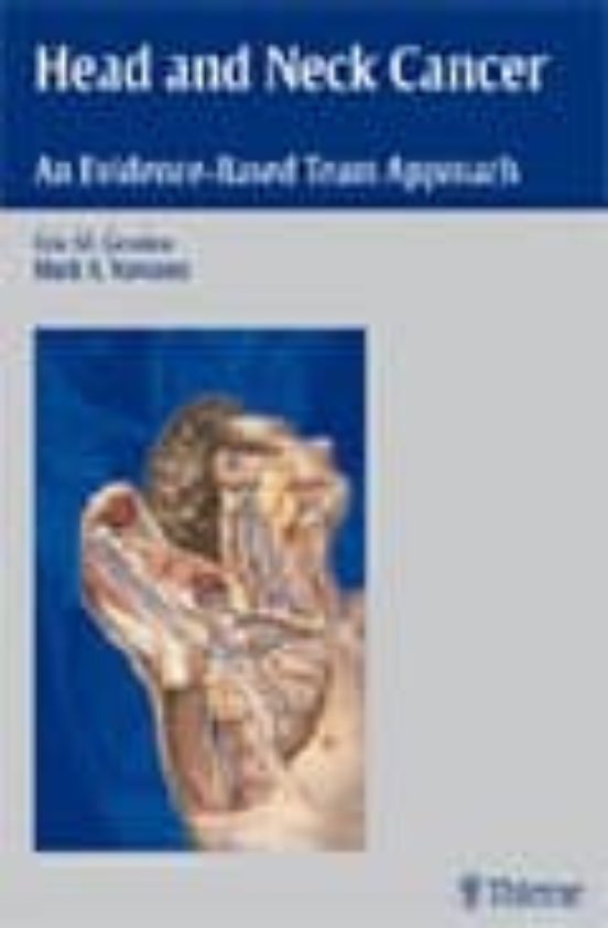 Head And Neck Cancer: An Evidence-based Team Approach