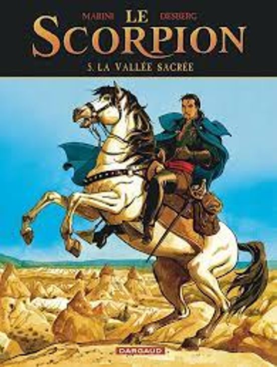 Le Scorpion. Vol. 5. La Vallée Sacrée