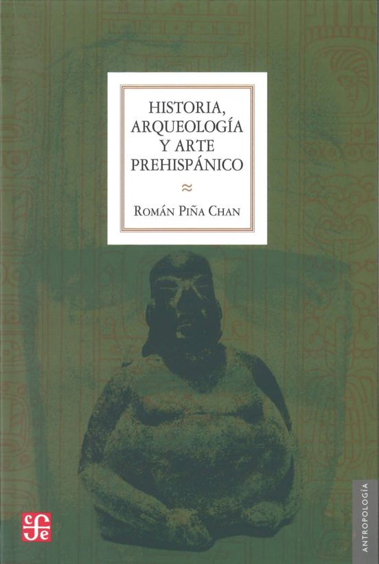 Historia Arqueologia Y Arte Prehispanico