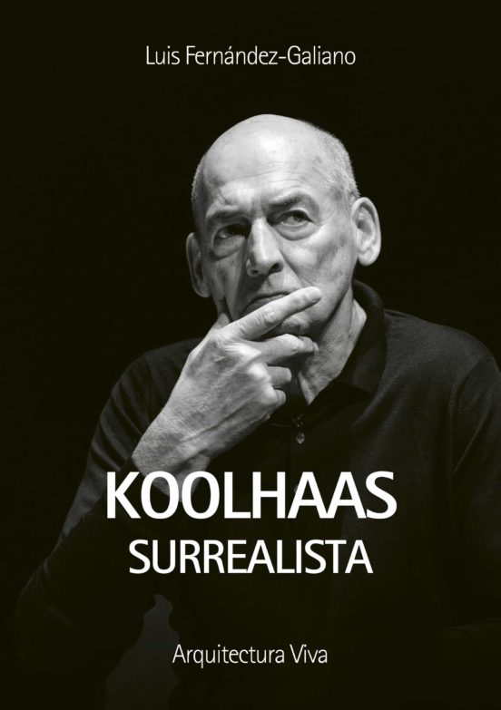 Koolhaas Surrealista: Coleccion Retratos