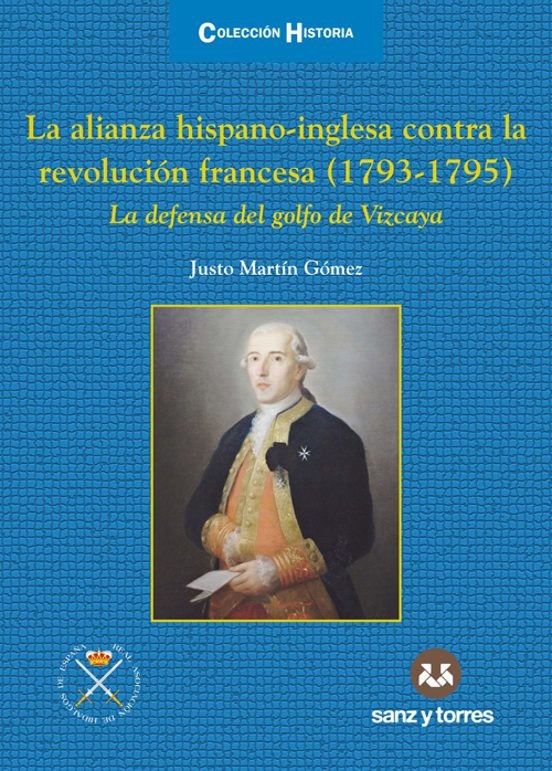 La Alianza Hispano-inglesa Contra La Revolución Francesa
