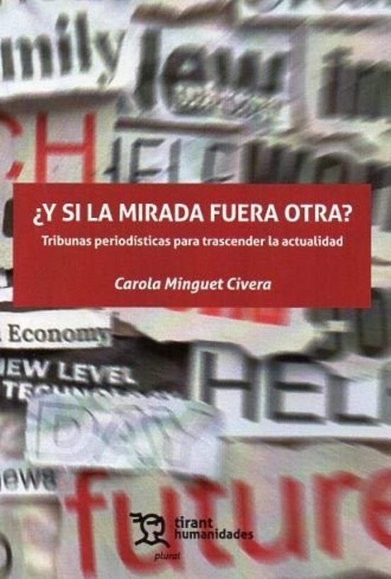 ¿Y Si La Mirada Fuera Otra? Tribunas Periodísticas Para Trascender La Actualidad