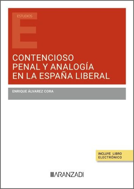 Contencioso Penal Y Analogía En La España Liberal
