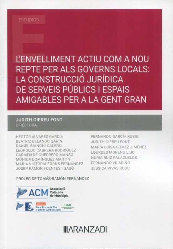L Envelliment Actiu Com A Nou Repte Per Als Governs Locals: Amigables
