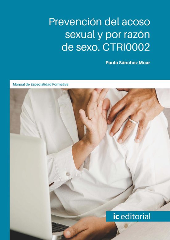 Ctri0002 Prevención Del Acoso Sexual Y Por Razón De Sexo