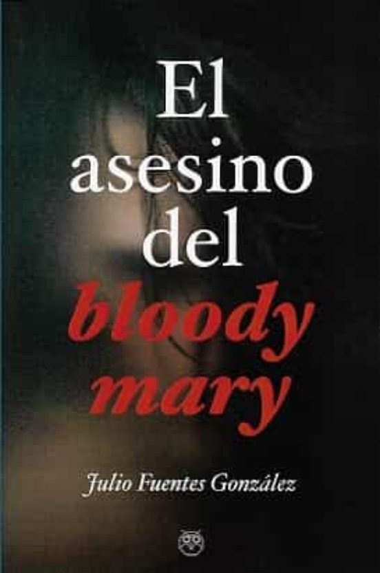 El Asesino Del Bloody Mary