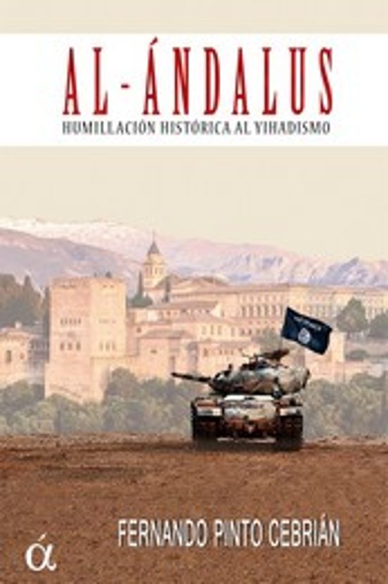 Al-andalus: Humillacion Historica Al Yihadismo