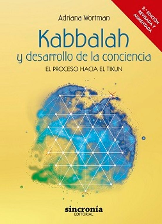 Kabbalah Y Desarrollo De La Conciencia. 2.ª Edición Revisada Y Ampliada