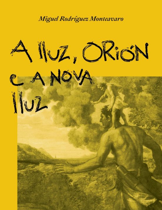 A Lluz Orión E A Nova Lluz