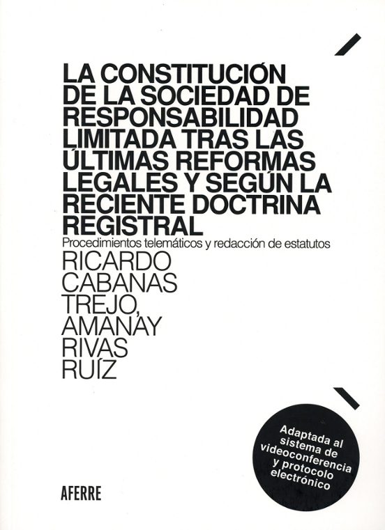Constitución De La Sociedad De Responsabilidad Limitada Tras Las Últim