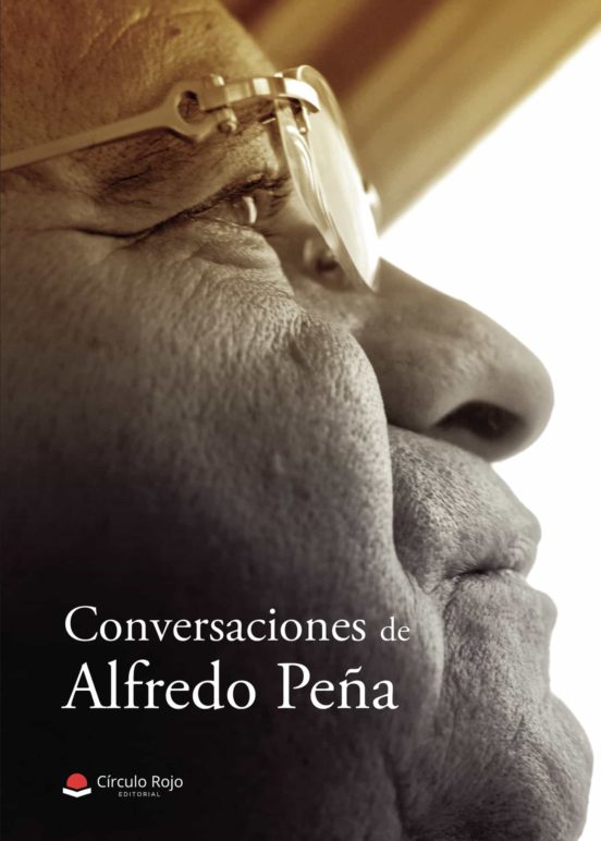 Conversaciones De Alfredo Peña