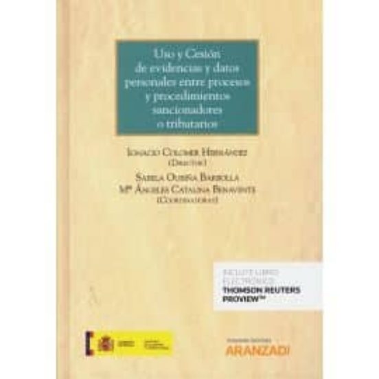 Uso Y Cesión De Evidencias Y Datos Personales Entre Procesos Y Procedimientos Sancionadores O Tributarios