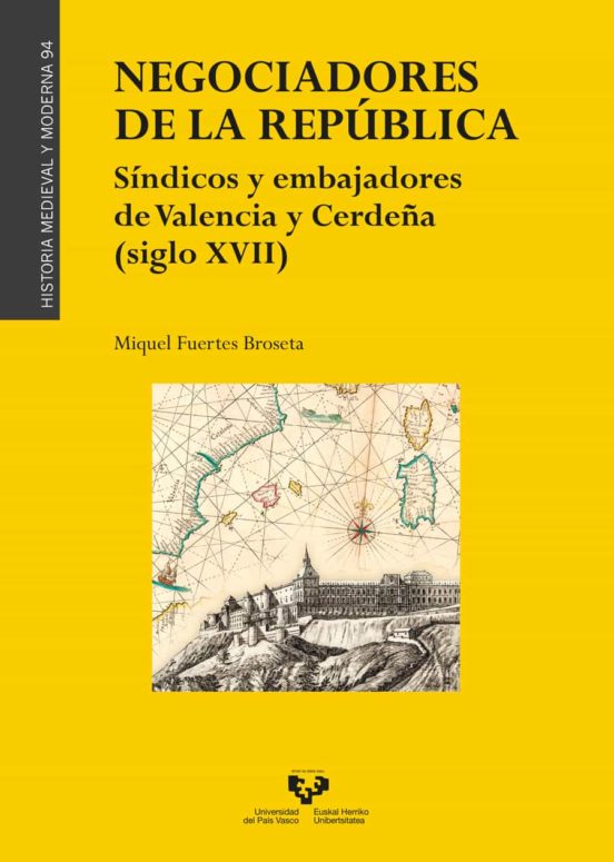 Negociadores De La República. Síndicos Y Embajadores De Valencia Y Cerdeña