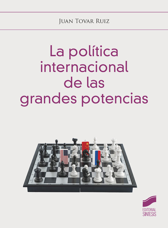 La política internacional de las grandes potencias