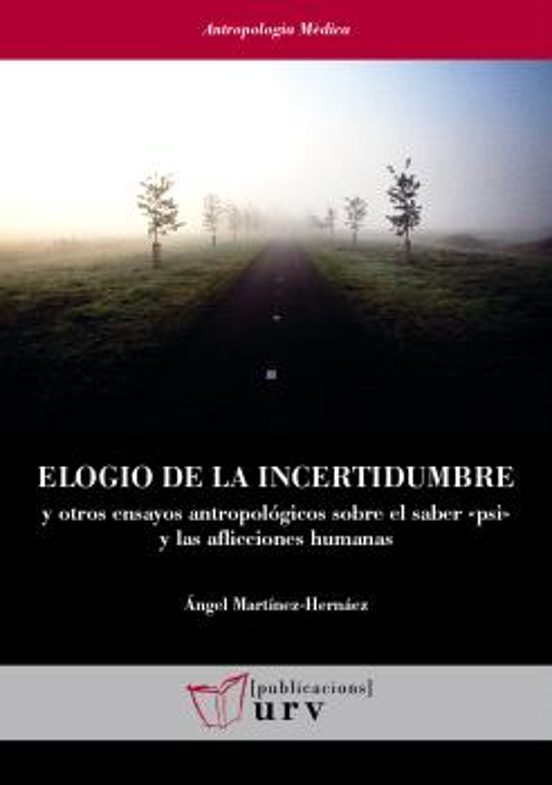 Elogio De La Incertidumbre