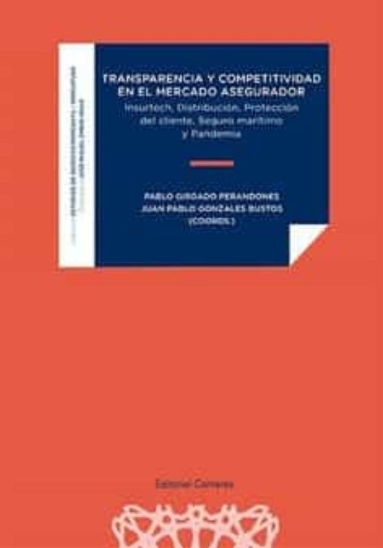 Transparencia Y Competitividad En El Mercado Asegurador.insurtech Dist