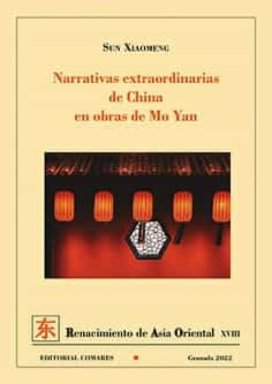 Narrativas Extraordinarias De China En Obras De Mo Yan