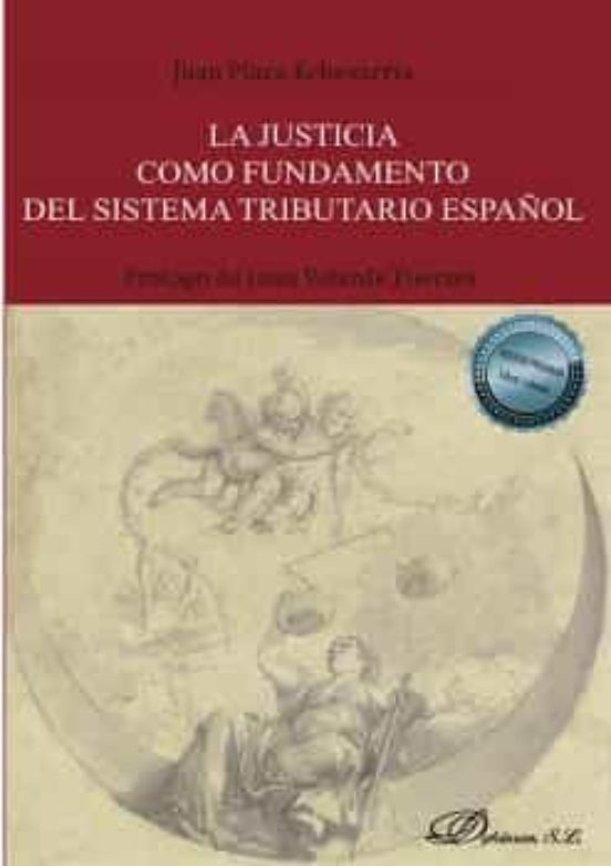 La Justicia Como Fundamento Del Sistema Tributario Español