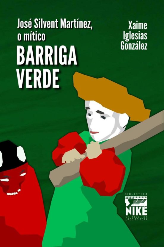 Jose Silvent Martinez O Mitico Barriga Verde