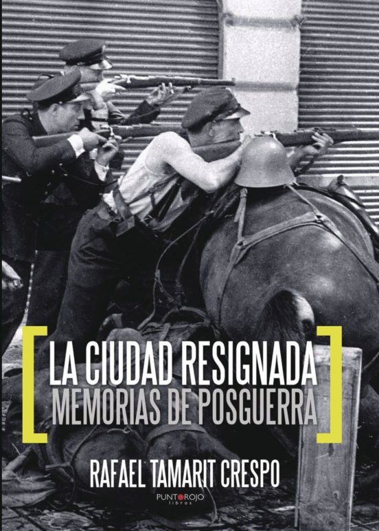La Ciudad Resignada