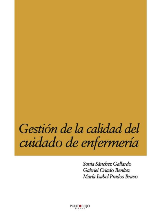 Gestión De La Calidad Del Cuidado De Enfermería