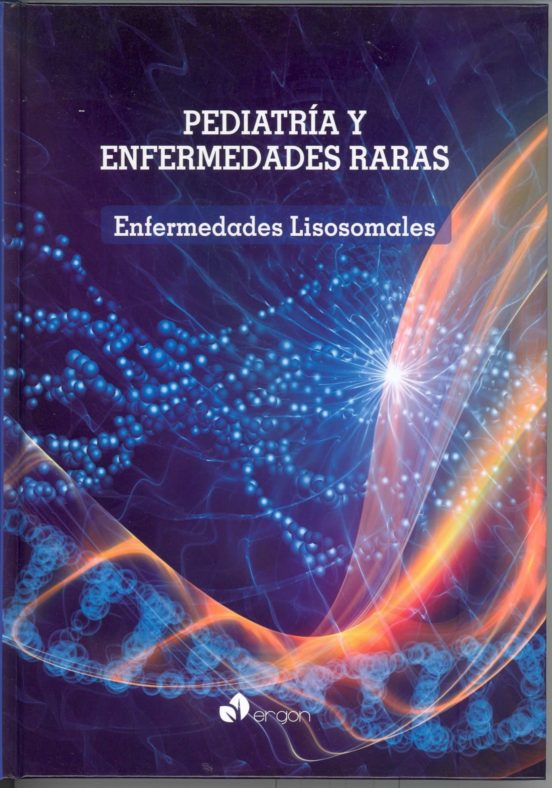 Pediatría Y Enfermedades Raras: Enfermedades Lisosomales