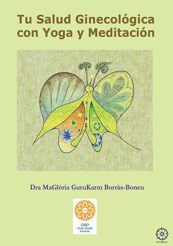 Tu Salud Ginecologica Con Yoga Y Meditacion