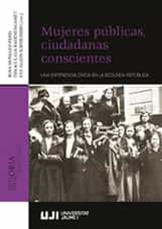 Mujeres Publicas Ciudadanas Conscientes: Una Experiencia Civica En La