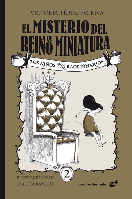 Los Niños Extraordinarios 2: El Misterio Del Reino De Miniatura