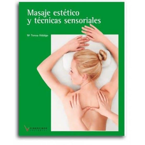 Masaje Estetico Y Tecnicas Sensorial Loe