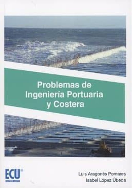 Problemas De Ingeniería Portuaria Y Costera