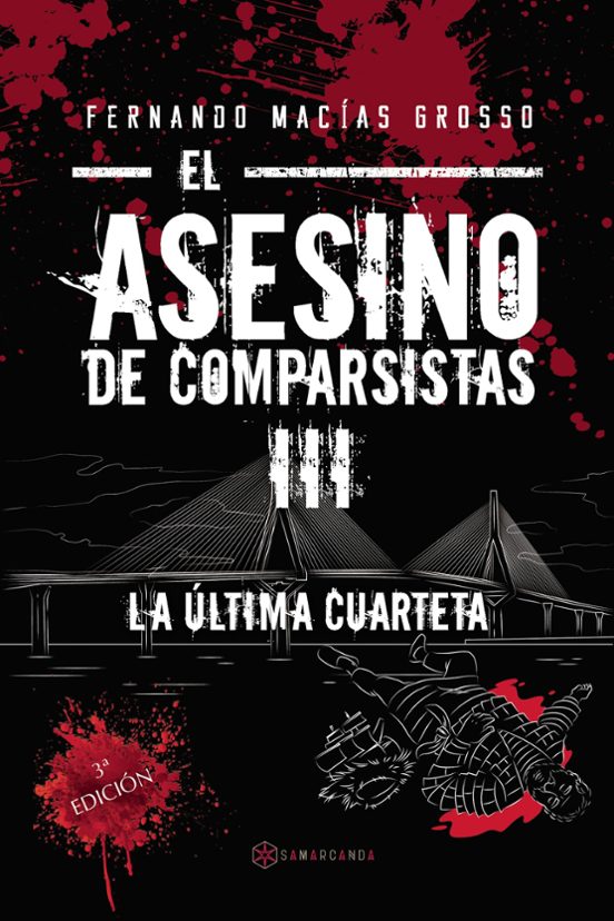 El Asesino De Comparsistas Iii: La Ultima Cuarteta
