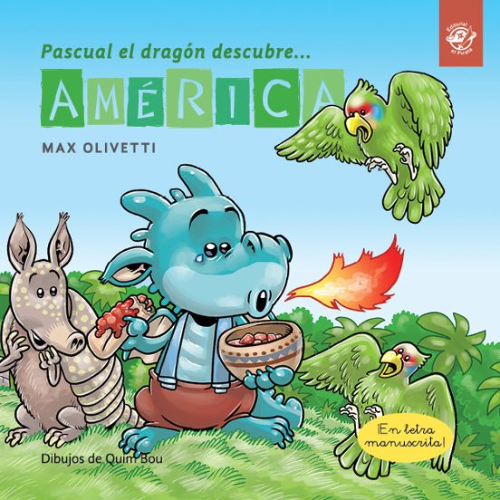 Pascual El Dragon Descubre America
