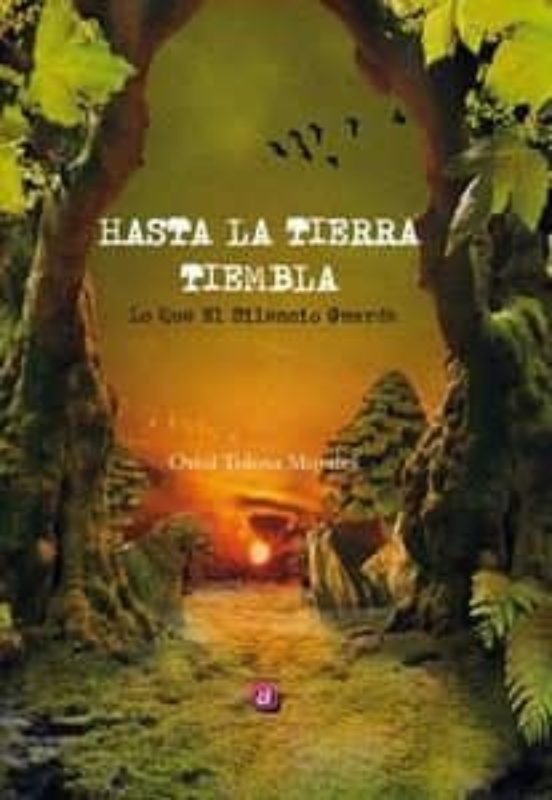 Hasta La Tierra Tiembla: Lo Que El Silencio Guarda