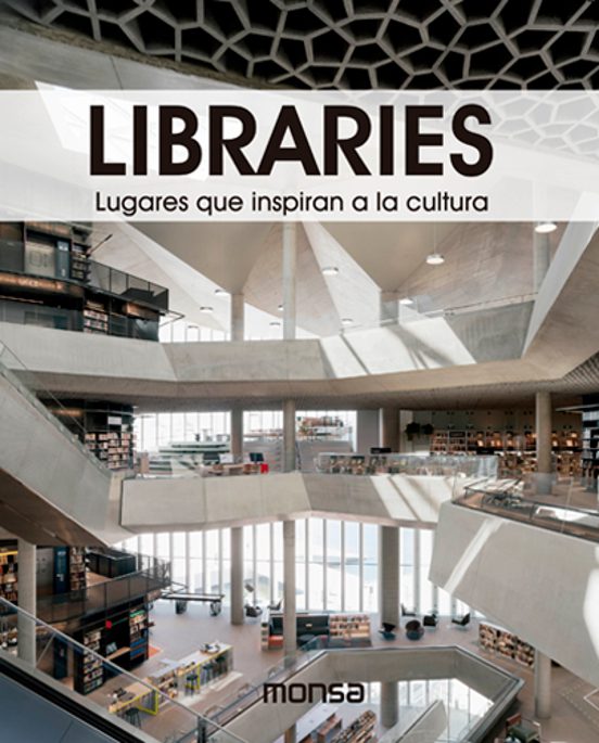 Libraries. Lugares Que Inspiran A La Cultura