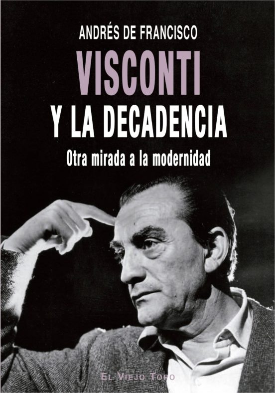 Visconti Y La Decadencia