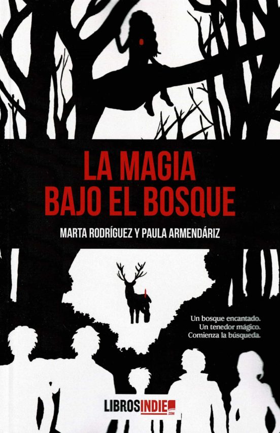 La Magia Bajo El Bosque