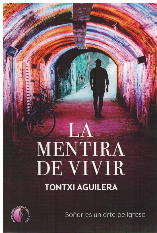 La Mentira De Vivir