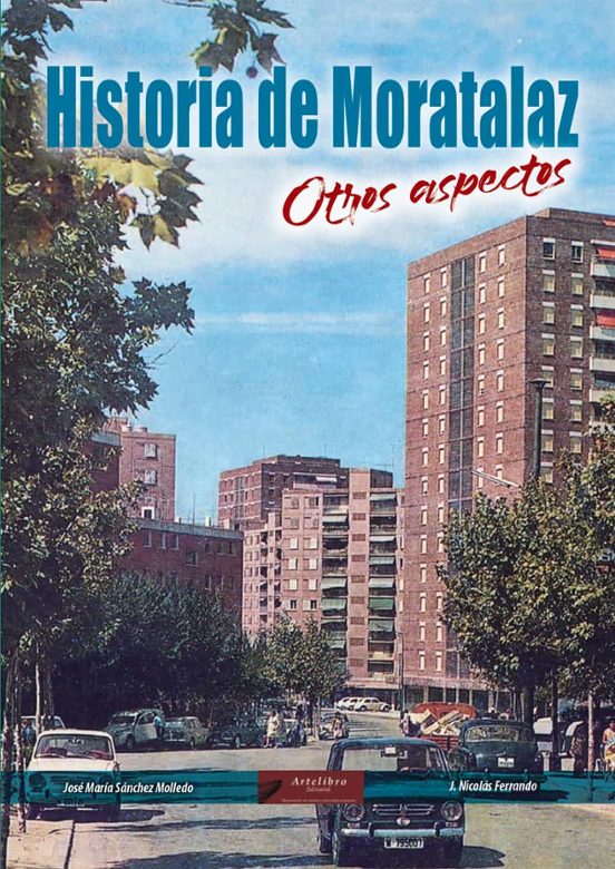 Historia De Moratalaz. Otros Aspectos