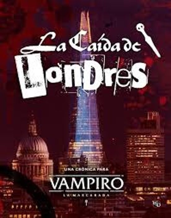 Vampiro la Mascarada: La Caida de Londres