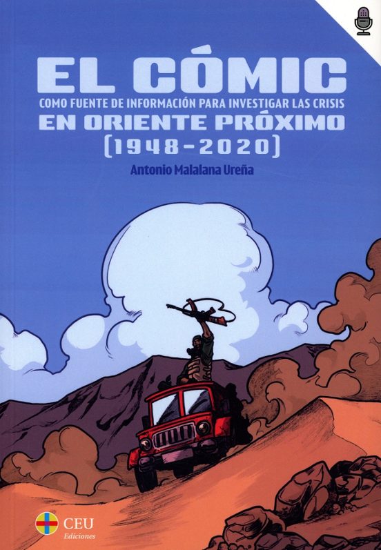 Cómic. Como Fuente De Información Para Investigar Las Crisis En Orient